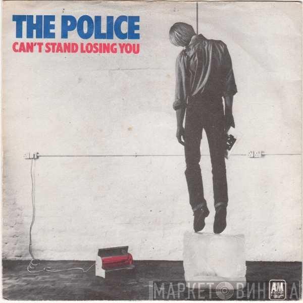 The Police - Can't Stand Losing You