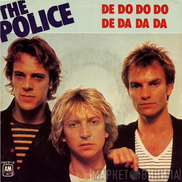  The Police  - De Do Do Do De Da Da Da