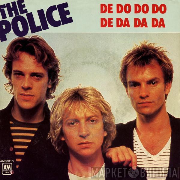  The Police  - De Do Do Do, De Da Da Da
