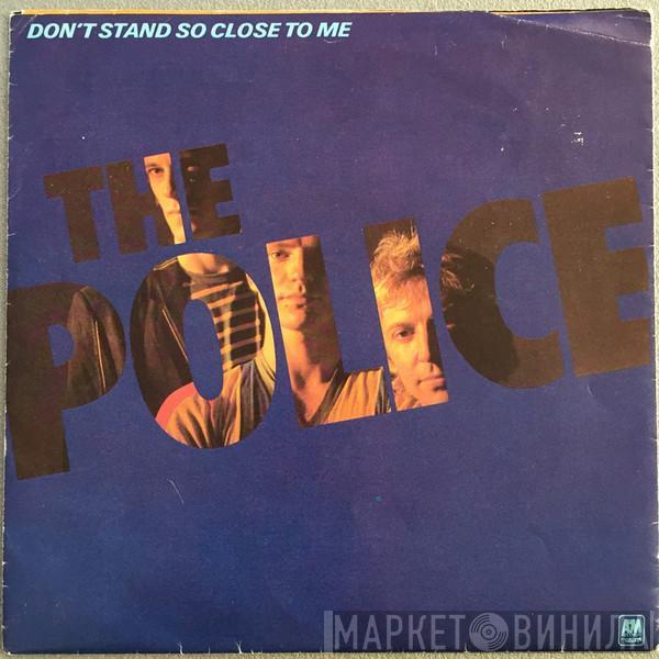  The Police  - Don't Stand So Close To Me