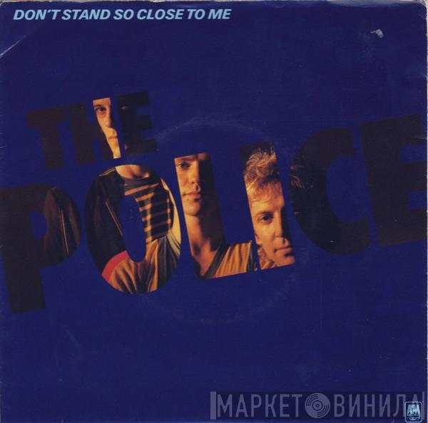  The Police  - Don't Stand So Close To Me