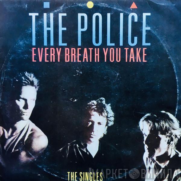  The Police  - Every Breath You Take (The Singles)