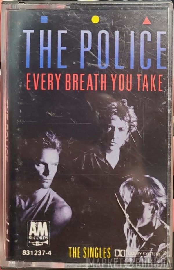  The Police  - Every Breath You Take (The Singles)