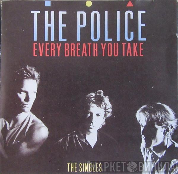  The Police  - Every Breath You Take (The Singles)