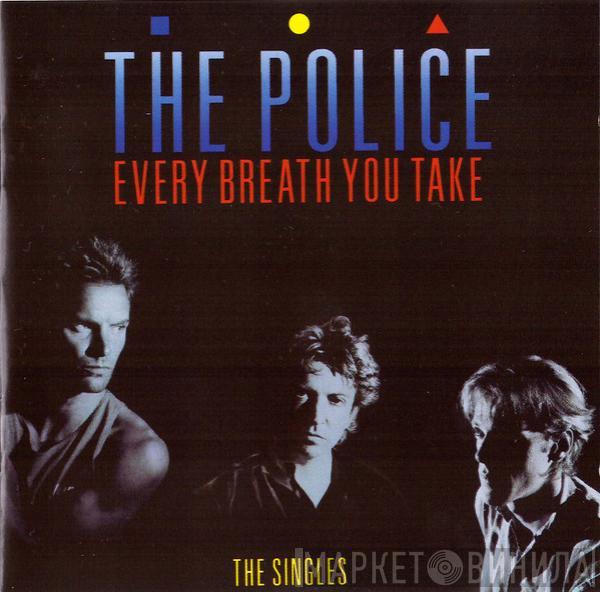  The Police  - Every Breath You Take (The Singles)