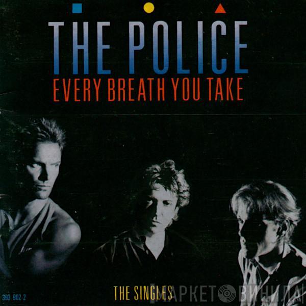  The Police  - Every Breath You Take (The Singles)
