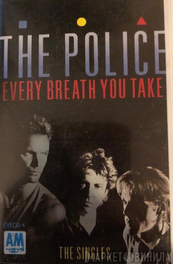  The Police  - Every Breath You Take . The Singles