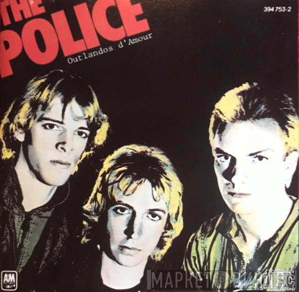  The Police  - Outlandos D'Amour