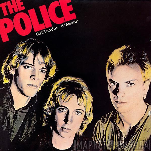  The Police  - Outlandos D'Amour