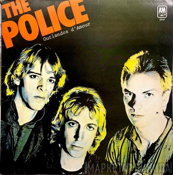 The Police  - Outlandos D'Amour