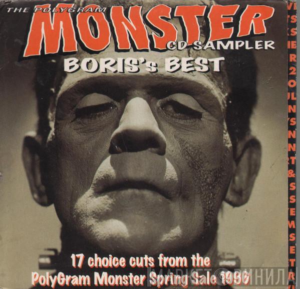  - The Polygram Monster CD Sampler - Boris's Best - 17 Choice Cuts From The Polygram Monster Spring Sale 1996