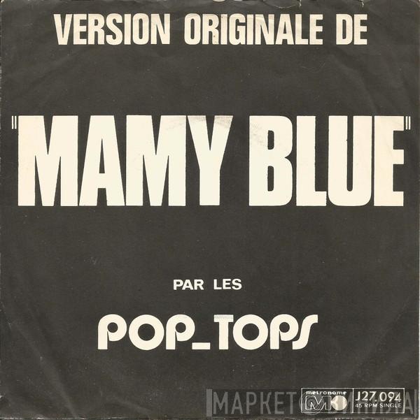 The Pop Tops - Mamy Blue