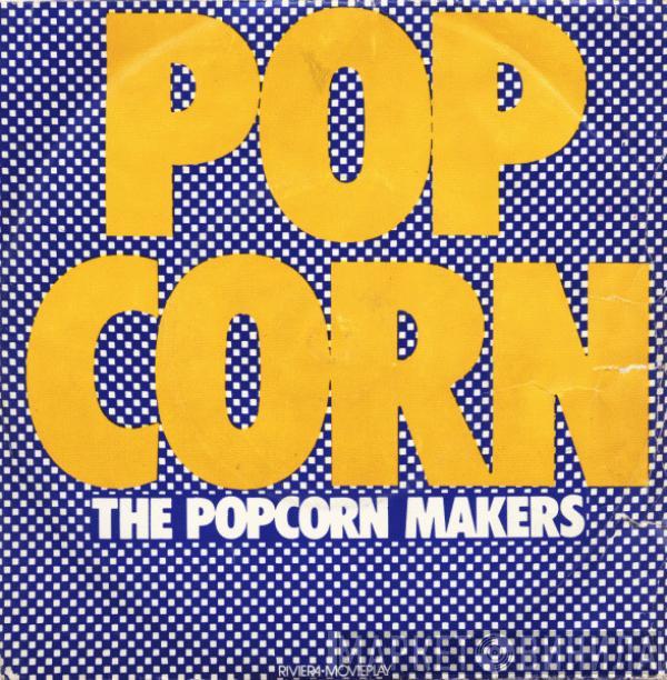  The Popcorn Makers  - Popcorn