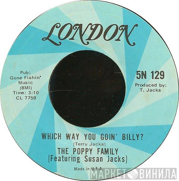  The Poppy Family  - Which Way You Goin' Billy? / Endless Sleep