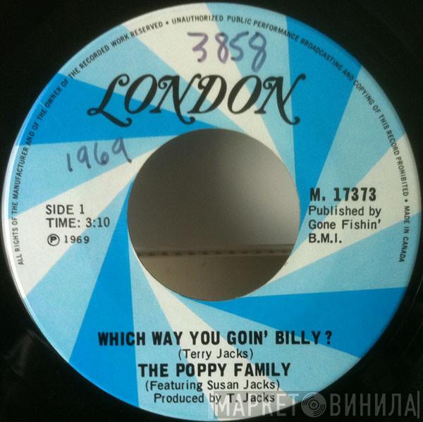  The Poppy Family  - Which Way You Goin' Billy?