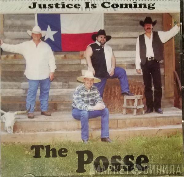 The Posse  - Justice Is Coming