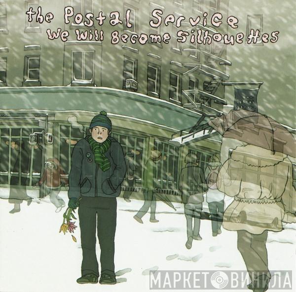 The Postal Service - We Will Become Silhouettes