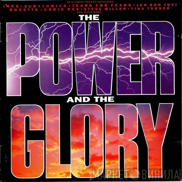  - The Power And The Glory