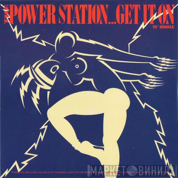 The Power Station  - Get It On