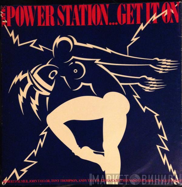 The Power Station - Get It On