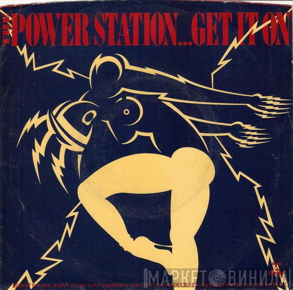  The Power Station  - Get It On