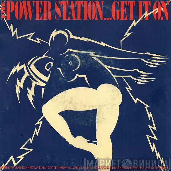  The Power Station  - Get It On