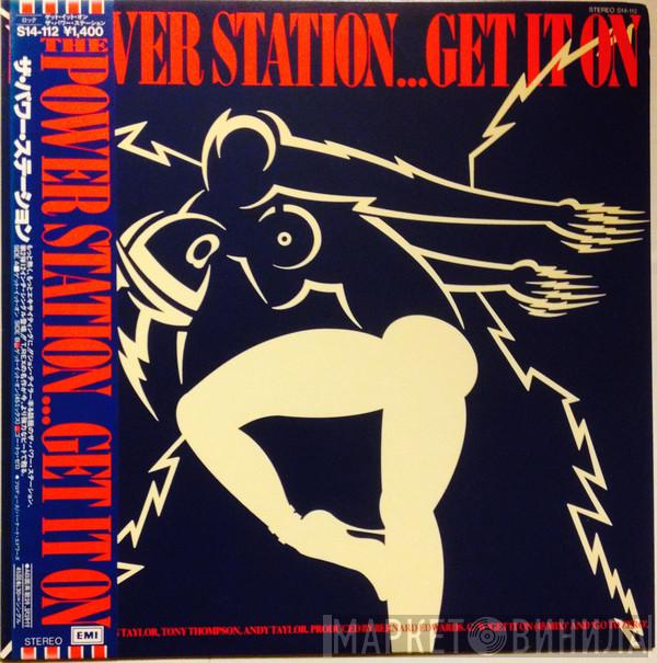  The Power Station  - Get It On