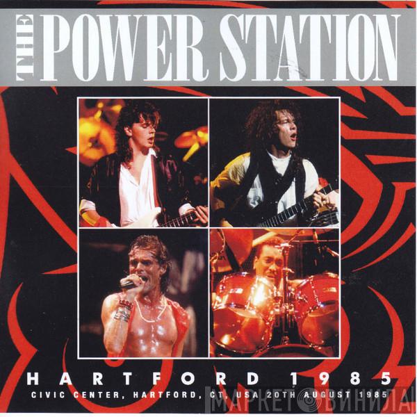  The Power Station  - Hartford 1985