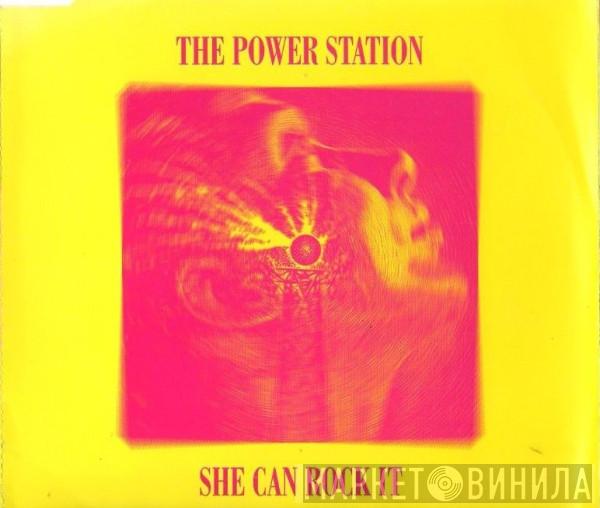  The Power Station  - She Can Rock It