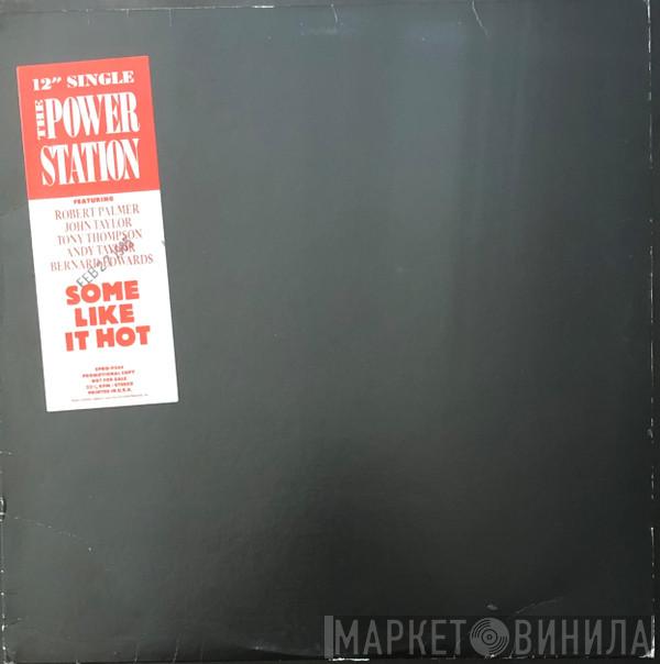  The Power Station  - Some Like It Hot
