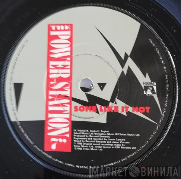  The Power Station  - Some Like It Hot