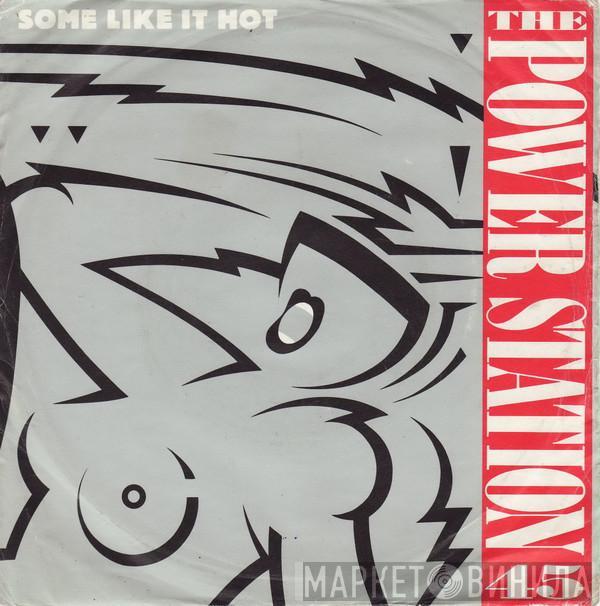  The Power Station  - Some Like It Hot