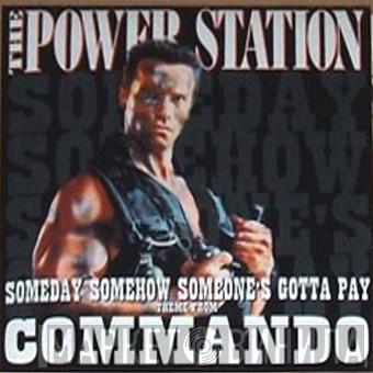  The Power Station  - Someday Somehow Someone's Gotta Pay