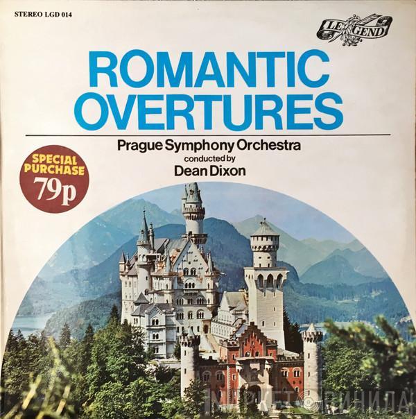 The Prague Symphony Orchestra, Dean Dixon  - Romantic Overtures