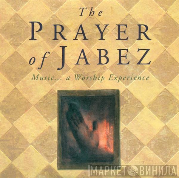  - The Prayer Of Jabez