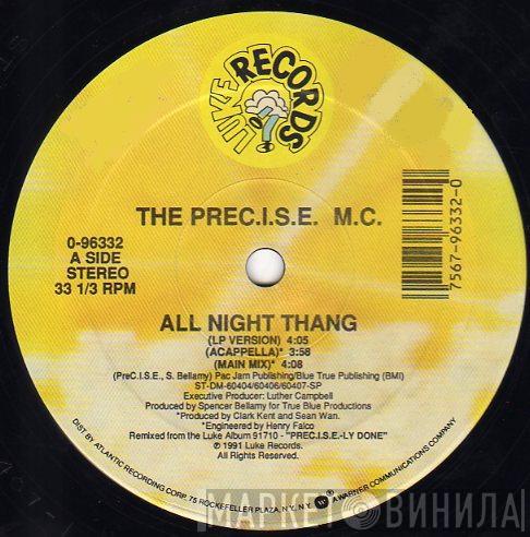 The PreC.I.S.E. MC - All Night Thang