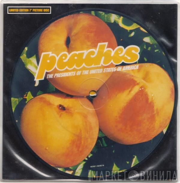  The Presidents Of The United States Of America  - Peaches