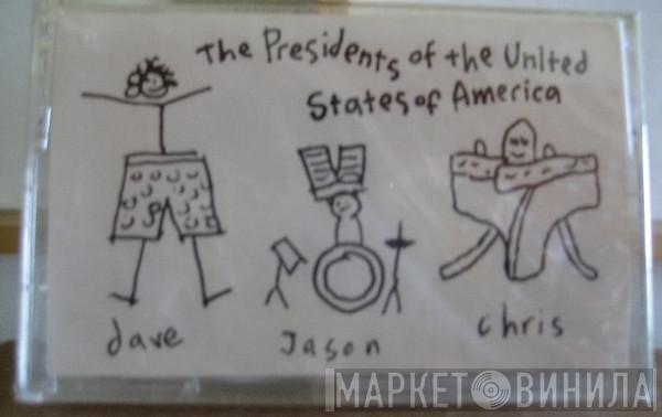  The Presidents Of The United States Of America  - The Presidents Of The United States Of America