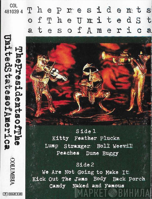  The Presidents Of The United States Of America  - The Presidents Of The United States Of America