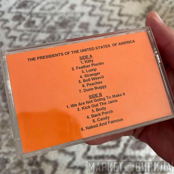  The Presidents Of The United States Of America  - The Presidents of the United States of America