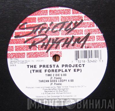  The Presta Project  - The Foreplay EP