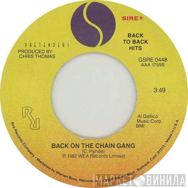  The Pretenders  - Back On The Chain Gang / My City Was Gone