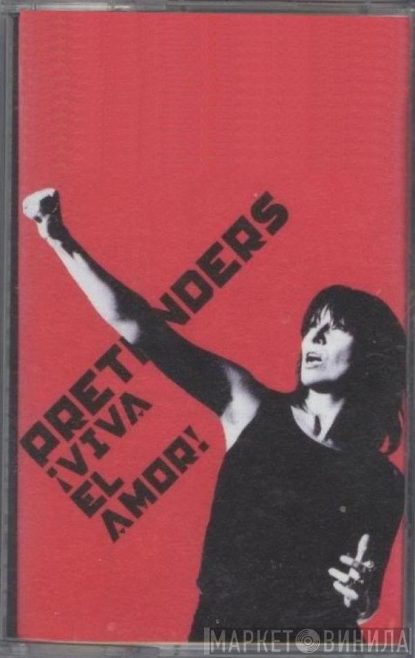 The Pretenders - ¡Viva El Amor!