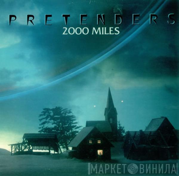  The Pretenders  - 2000 Miles