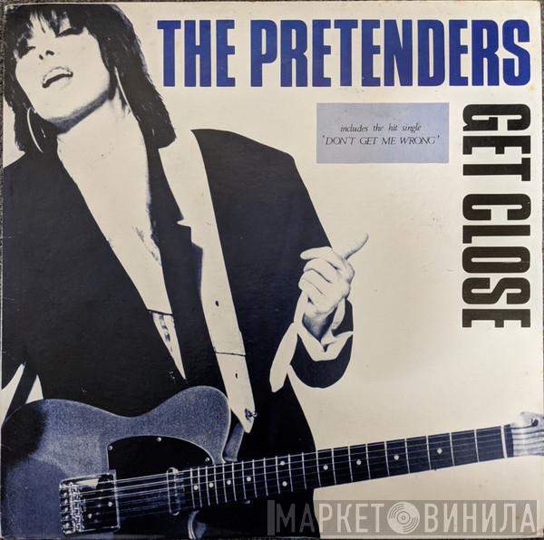  The Pretenders  - Get Close