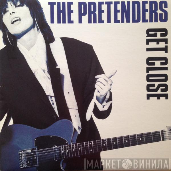  The Pretenders  - Get Close