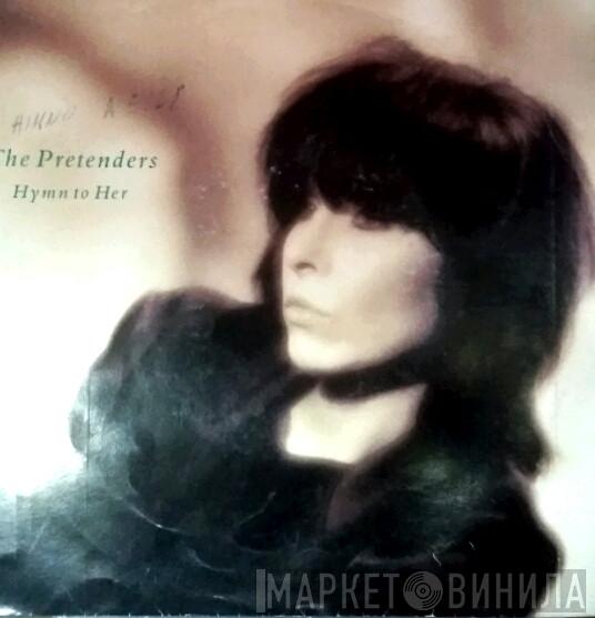  The Pretenders  - Hymn To Her