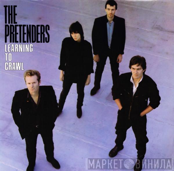 The Pretenders - Learning To Crawl