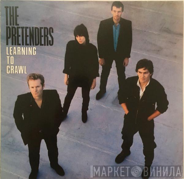  The Pretenders  - Learning To Crawl