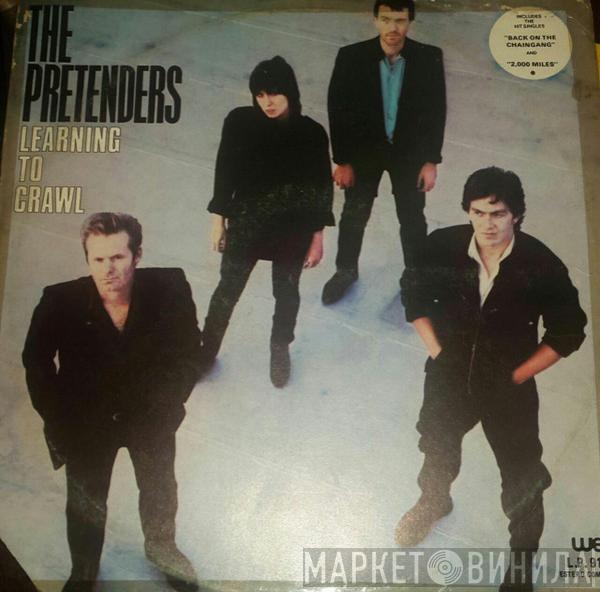  The Pretenders  - Learning To Crawl